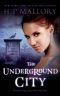 [Lily Harper 02] • The Underground City